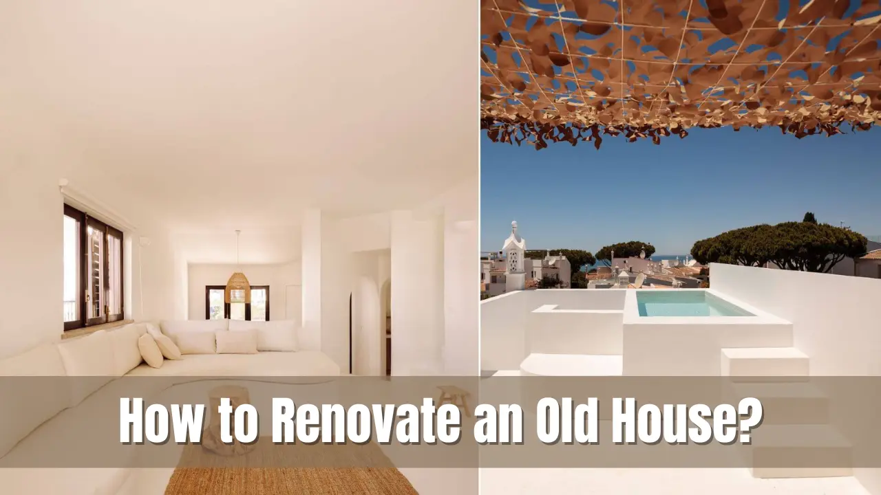 how to renovate an old house